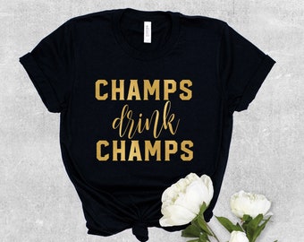 Bachelorette Shirts Bridal Party Shirts Bachelorette Party Shirts Champs Tshirt Bridesmaid Shirts Champagne Shirt Champs Drink Champs