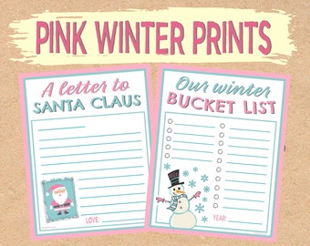 PINK Winter Printables (Santa Letter & Bucket List)