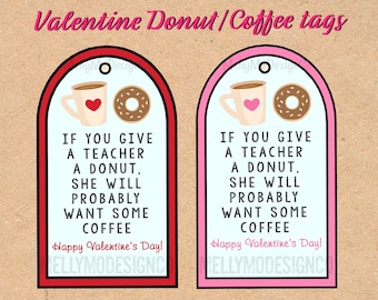 Coffee/Donut Valentine Gift Tags (teachers, classmates, friends)