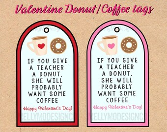 Coffee/Donut Valentine Gift Tags (teachers, classmates, friends)