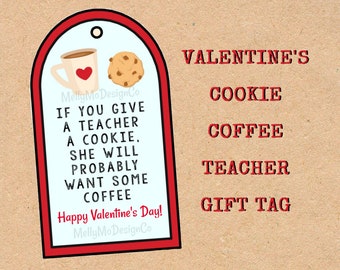 Valentine Cookie Coffee Teacher tag
