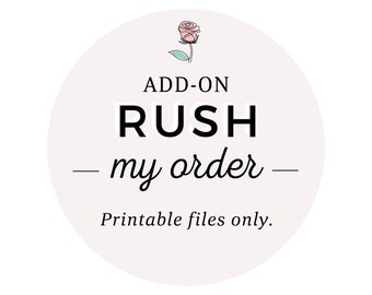 Rush my Printable Order