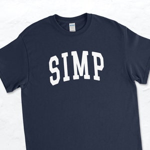Simp College Stil T-Shirt, Simp T-Shirt, Simp College T -Shirt (Unisex)