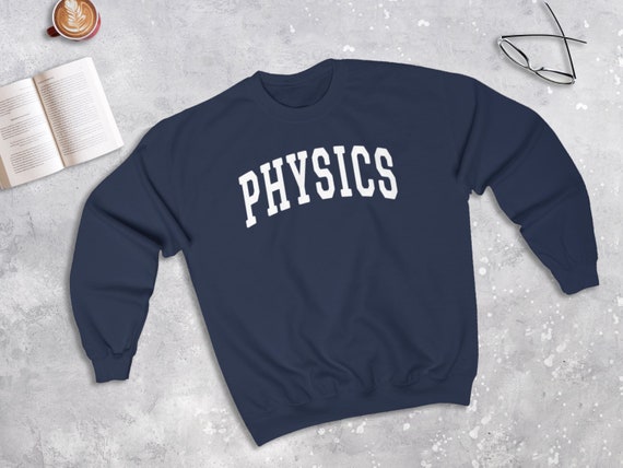 Physics College Style Sweatshirt, Physics Sweater (Unisex)