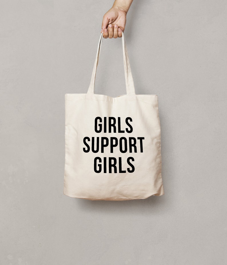 Girls Support Girls Tote Bag Feminist Quote Bag