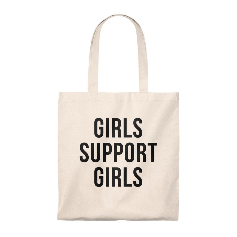 Girls Support Girls Tote Bag Feminist Quote Bag
