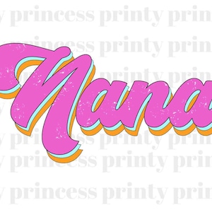 Groovy Nana PNG, Retro Mama Png, Turquoise Nana Sublimation, mom png, Grandma Sublimation Design, Nana Shirt Png, Nana Png
