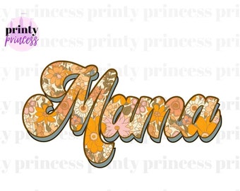 Floral Mama PNG, Retro Mom Sublimation Design, Mothers Day Tshirt Digital Download, Groovy PNG