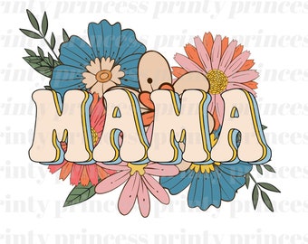 Mama PNG Floral Mama Sublimation Design Moederdag Tshirt Design Digitale Download Retro PNG