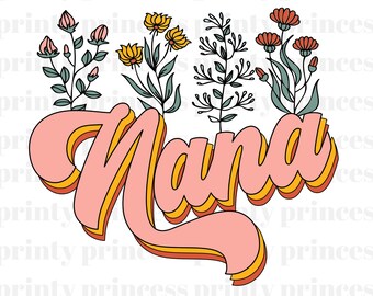 Floral Nana PNG, Retro Nana Png, Boho Sublimation, png, Oma png, Muttertag PNG, Mama Sublimation Design, Mama Shirt, Design Download