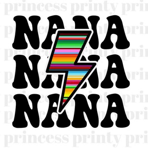 Serape Nana PNG, Retro Mama Png, Western Nana Sublimation, mom png, Mothers Day PNG, Grandma Lightning Bolt Design, Mama Shirt Png, Nana Png