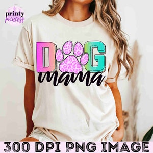 Dog Mama PNG Sublimation Designs, Mom Dog PNG Design, Dog Mama ...