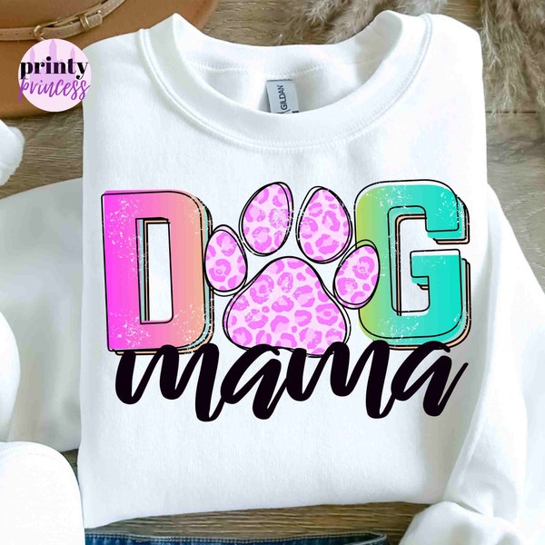 Dog Mama PNG Sublimation Designs, Mom Dog PNG Design, Dog mama sublimations, fur mama sublimations, dog png design