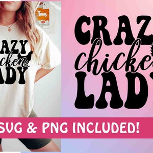 Crazy Chicken Lady SVG, PNG, Funny Chicken Shirt Design, Chickens png, chicken svg, commercial use okay by The Printy Princess
