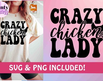 Crazy Chicken Lady SVG, PNG, Funny Chicken Shirt Design, Chickens png, chicken svg, commercial use okay by The Printy Princess