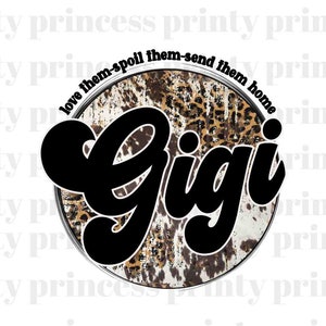 Funny GIGI PNG, Distressed Gigi Png, Boho Sublimation, png, gigi png, Mothers Day PNGs, Gigi Sublimation Design, Gigi Shirt, Design Download