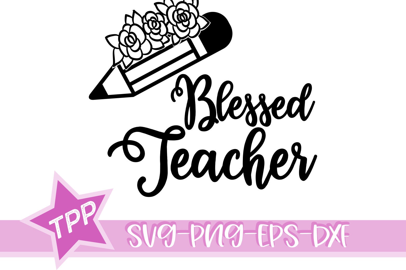 Download Blessed Teacher svg teacher cutting file teaching svg | Etsy