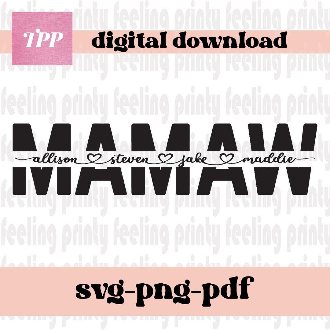 Mamaw SVG, PNG, PDF Split Mamaw Frame Svg, Mother’s Day Svg, Mom Cut