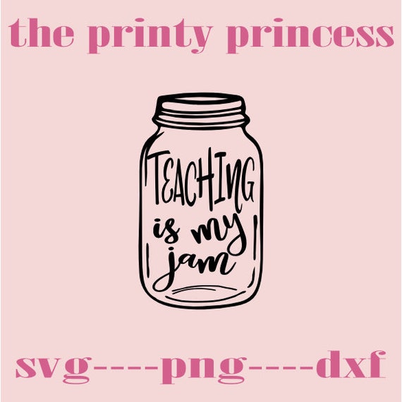 Download Teacher Svg Teaching Is My Jam Svg Teacher Shirt Png Etsy