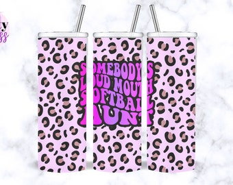 May include: Three stainless steel tumblers with lids and straws. The tumblers have a pink leopard print design. The text "SOMEBODY'S LOUD MOUTH SOFTBALL AUNT" is in a retro font in shades of purple and pink.