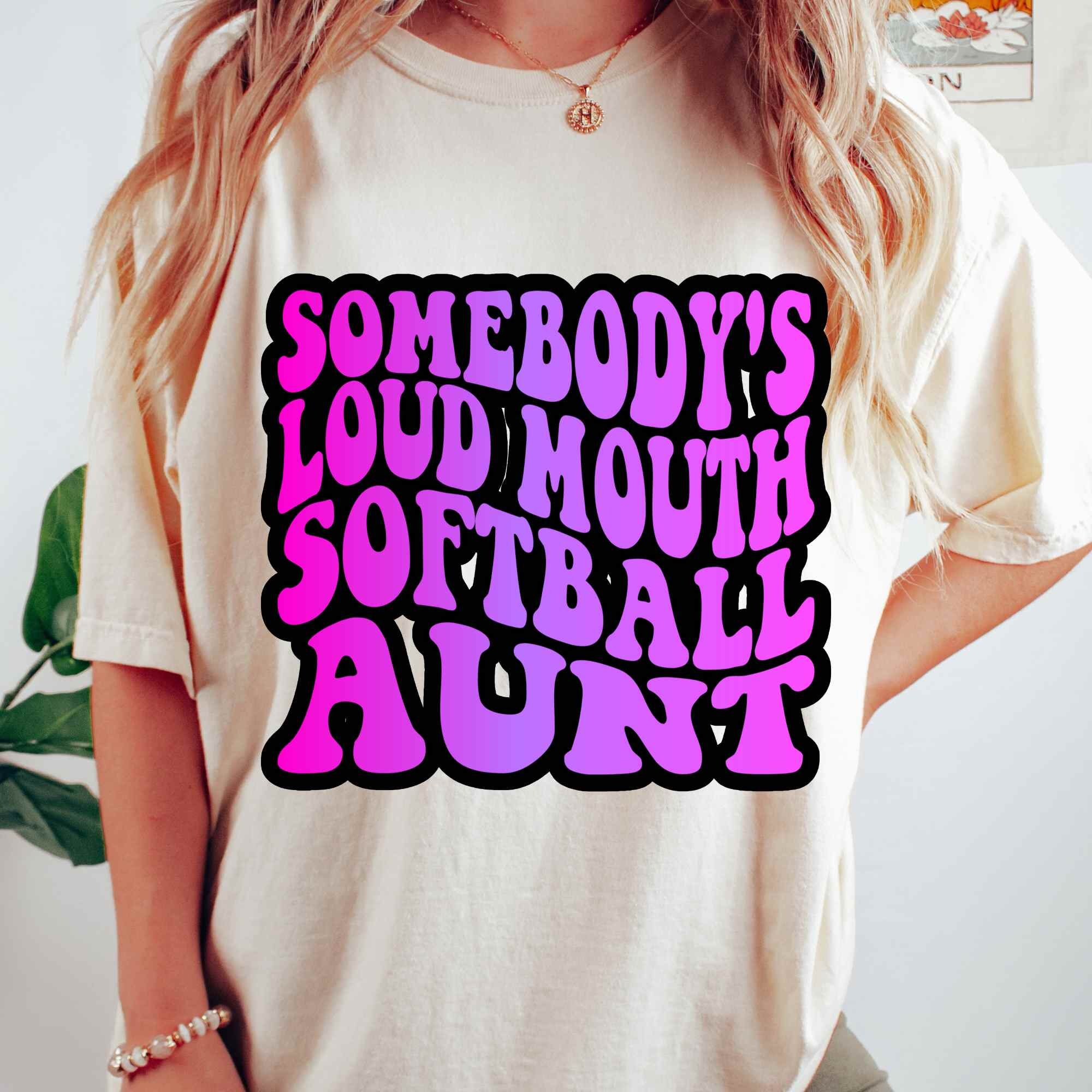 Somebody's Loud Mouth Softball Aunt PNG Bundle by the Etsy
