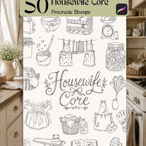 May include: A digital collection of 50 Procreate stamps titled 50 Housewife Core Procreate Stamps, featuring black line art illustrations of household items like aprons, laundry baskets, cleaning supplies, kitchen tools, and a cookbook.