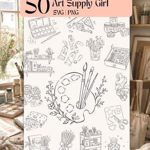 May include: A digital collection of 50 Art Supply Girl SVG and PNG line art illustrations featuring various creative tools including a paint palette with brushes, watercolour sets, pencils, jars, scissors, a rolling cart, and a tote bag.