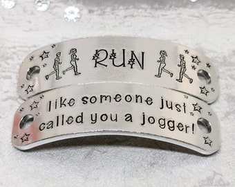 RUN like someone just called you a jogger Trainer Tags, Gift for a Runner's shoe laces