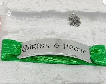 IRISH & PROUD Bracelet Satin Band Hand stamped Gift perfect for St Patrick's Day