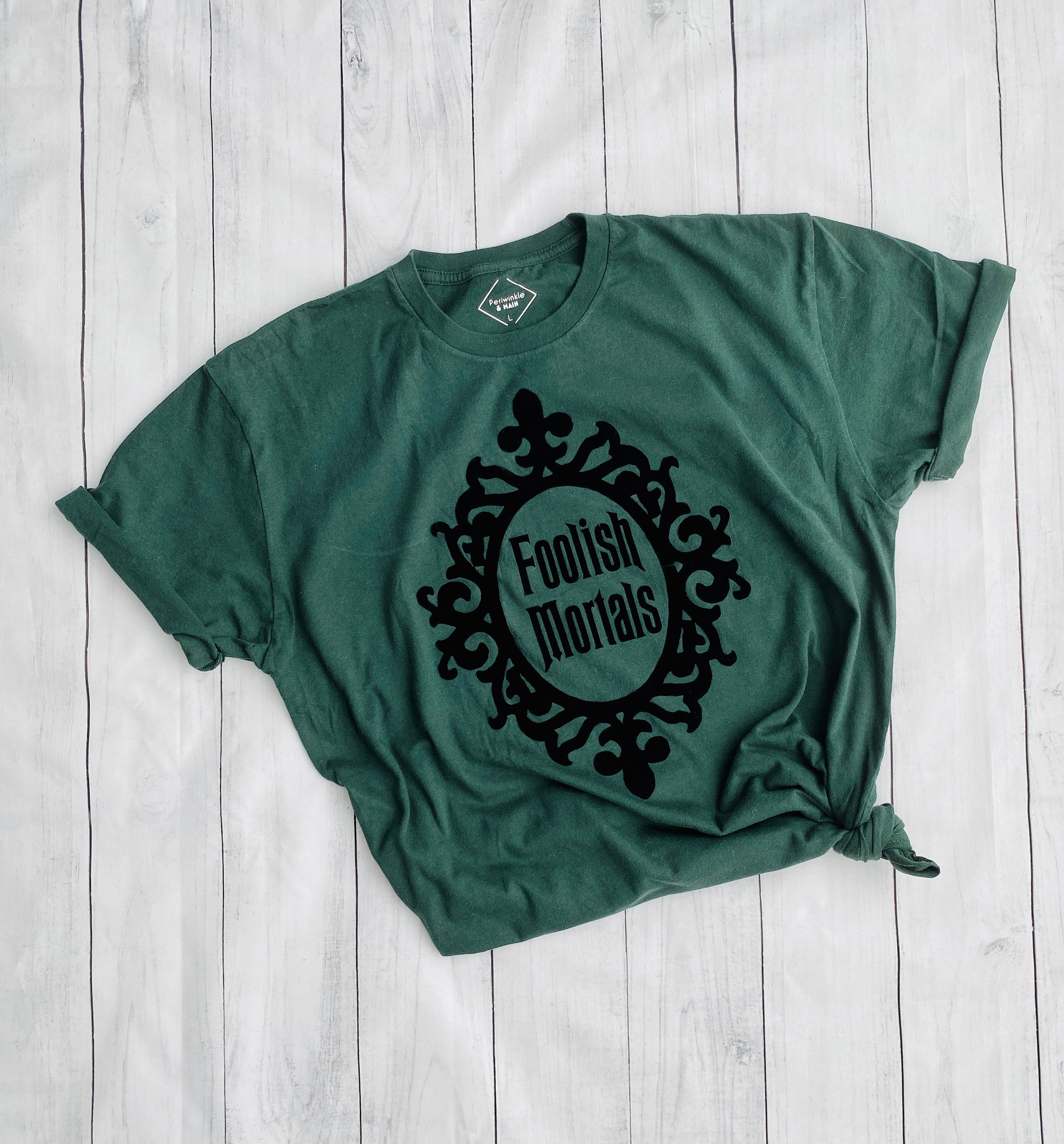 Foolish Mortals UNISEX T-Shirt
