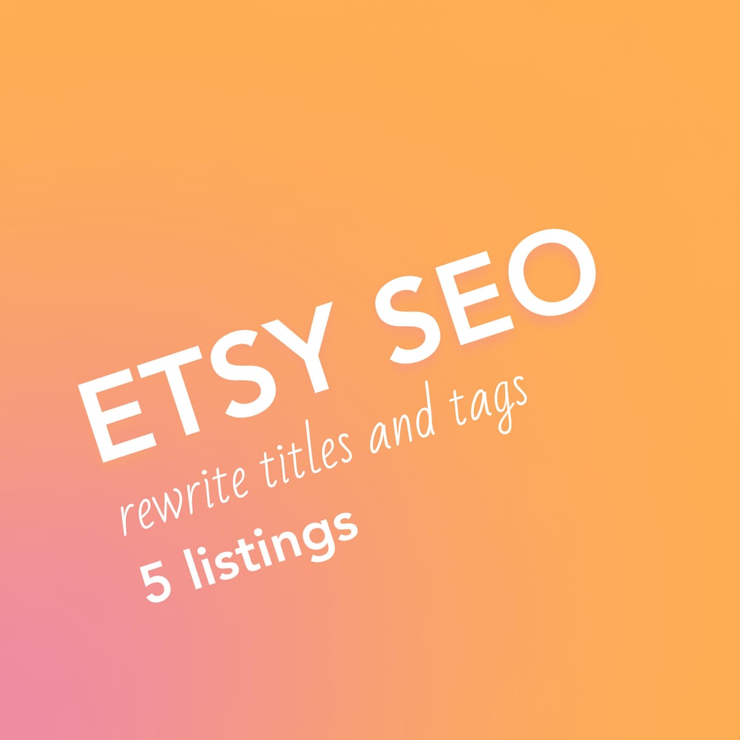 Etsy Shop SEO Help Titles and Tags for 5 Listings, How to Sell on ...
