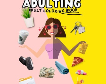 ADULTING: Coloring Book