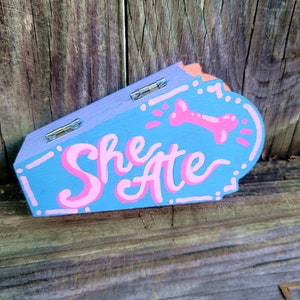 Trixie and Katya UNHhhh quote hand painted wooden coffin
