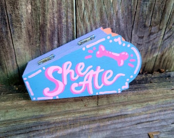 Trixie and Katya UNHhhh quote hand painted wooden coffin