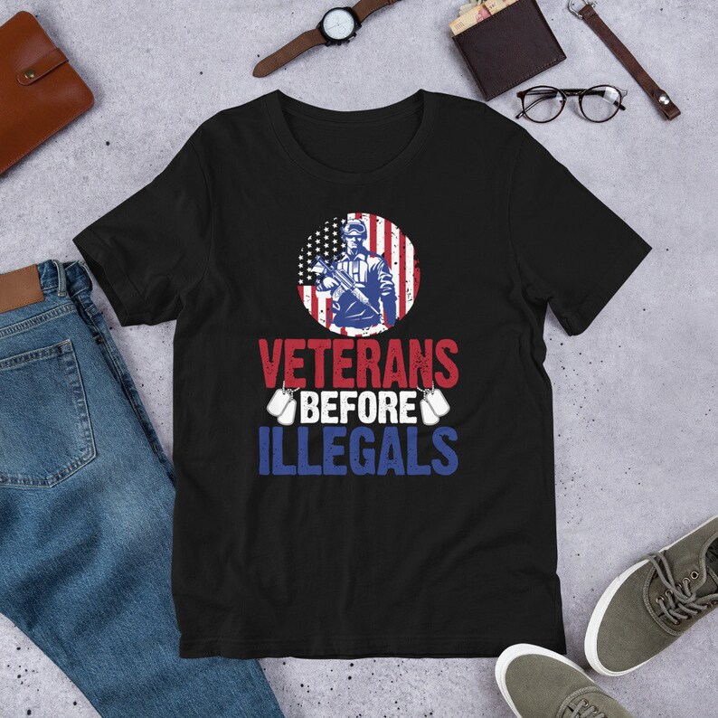 Veterans Before Illegals Military Shirt Veterans Shirt - Etsy