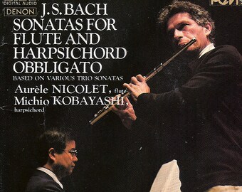 J. S. Bach: Sonatas for Flute and Harpsichord, arranged from Trio Sonatas. Aurele Nicolet, Flute; Michio Kobayashi, harpsichord.