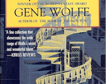 Storeys from the Old Hotel, Citadel of the Autarch,  and other fiction by Gene Wolfe