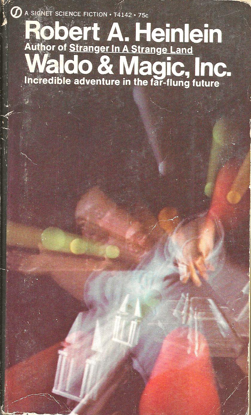 Waldo & Magic, Inc. by Robert A. Heinlein