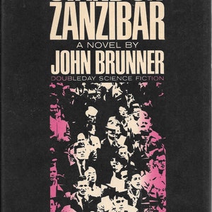 Puede incluir: Una portada de libro en blanco y negro con el título "Stand on Zanzibar" y el autor "John Brunner". La portada presenta una ilustración rosa y blanca de una multitud de personas.