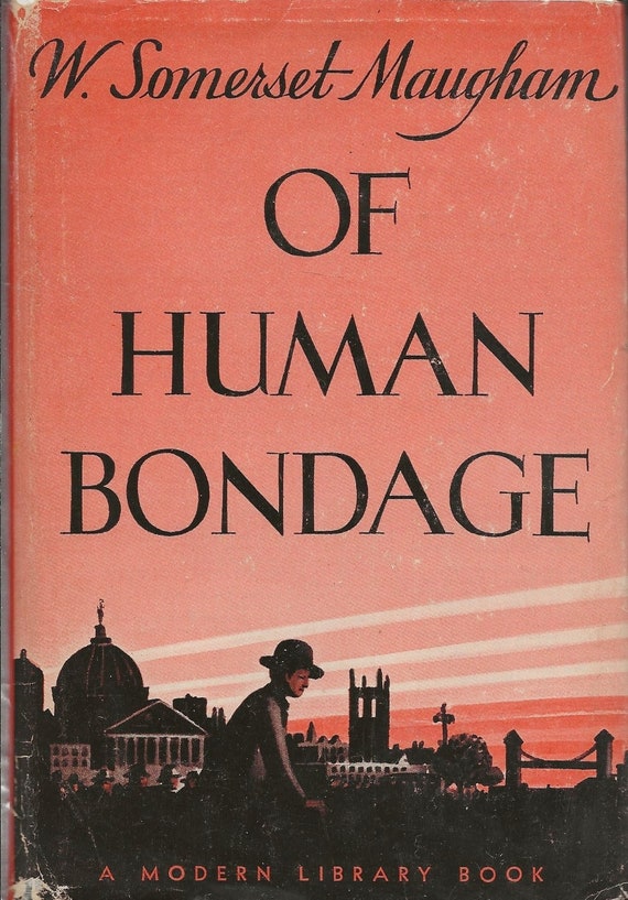 Novels of W. Somerset Maugham: of Human Bondage, Ashenden