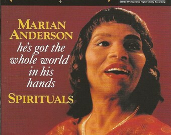 Spirituals: He's Got the Whole World in his Hands, sung by Marian Anderson