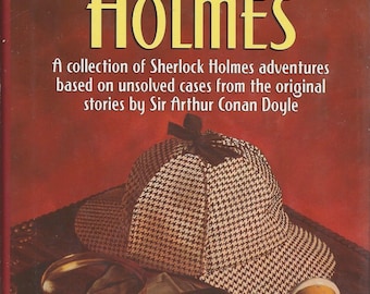 The Exploits of Sherlock Holmes, by Adrian Conan Doyle and John Dickson Carr
