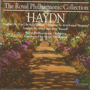 Haydn: Symphonies 43 &quot;Mercury,&quot; 44 &quot;Mourning,&quot; and 45 &quot;Farewell.&quot; Royal Philharmonic Orchestra conducted by Stefan Sanderling. CD