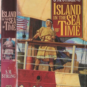 Island in the Sea of Time, by S. M. Stirling