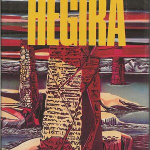 May include: A book cover with a red, yellow, and black color scheme. The title "HEGIRA" is in large yellow letters. The author's name "GREG BEAR" is in black letters. The cover features a stylized image of a landscape with a red and yellow rock formation.