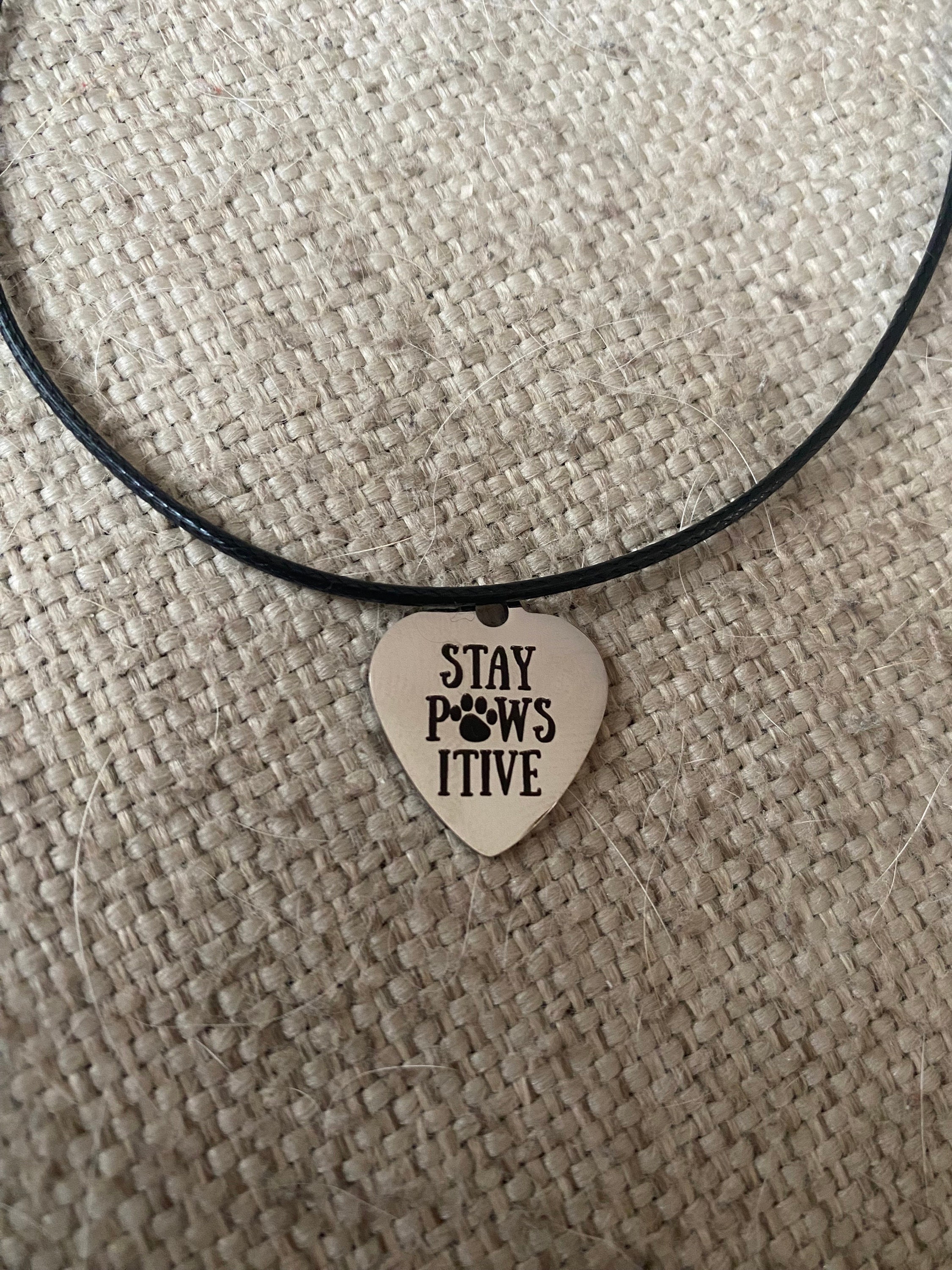 Stay pawsitive necklace, stay pawsitive, stainless steel necklace, dogs, cats, dog mom, cat mom, pet jewelry, gift idea for her