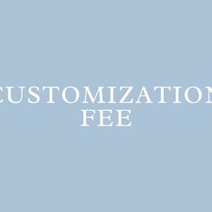 Print Customization Fee