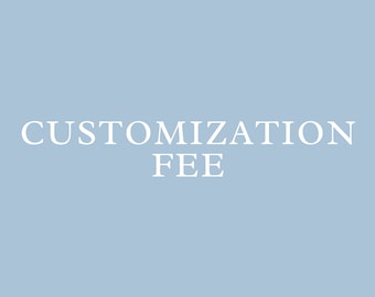 Print Customization Fee