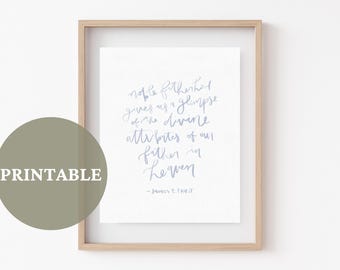 Noble Fatherhood Quote PRINTABLE // LDS Art | Father's Day Quote | Divine Fatherhood Quote | James E. Faust Quote | Gift For Dads