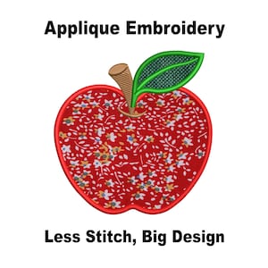 Op de afbeelding: Een rood appelontwerp met een groen blad en bruine steel, met een bloemenpatroon. De tekst "Applique Embroidery" en "Less Stitch, Big Design" wordt boven en onder de appelillustratie weergegeven.